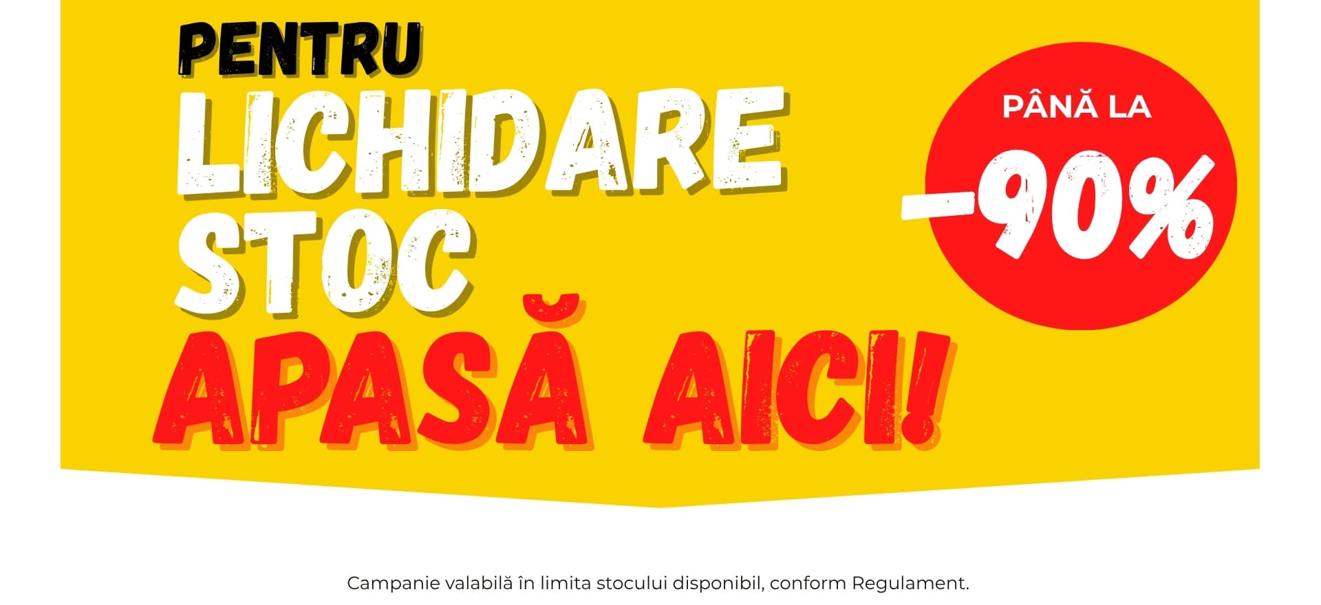 VIZUAL CAMPANIE LICHIDARE STOC | HOMELUX